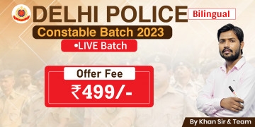 Delhi Police Constable Batch 2023