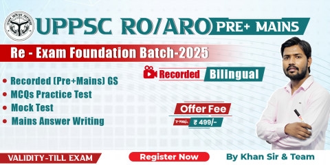 UPPSC RO/ARO (Pre+Mains) Re-Exam Foundation Batch Recorded)