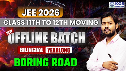 Class 11th to 12th Moving Offline Yearlong Bilingual Batch - Boring Road  JEE 2026