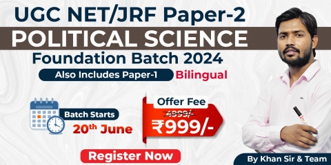 UGC NET/JRF (Paper-2) POLITICAL SCIENCE Foundation Batch 2024