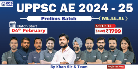 UPPSC AE (Electrical, Mechanical & Agriculture Engineering)2024-25 Prelims Batch