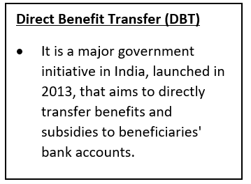 Direct Benefit Transfer (DBT) System