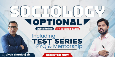 UPSC Sociology Optional Recorded Batch (English Medium) Target UPSC CSE Mains 2026.