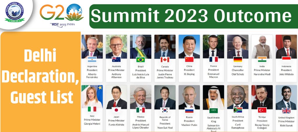 G20 Summit 2023 Outcome: Delhi Declaration, Guest List | KGS