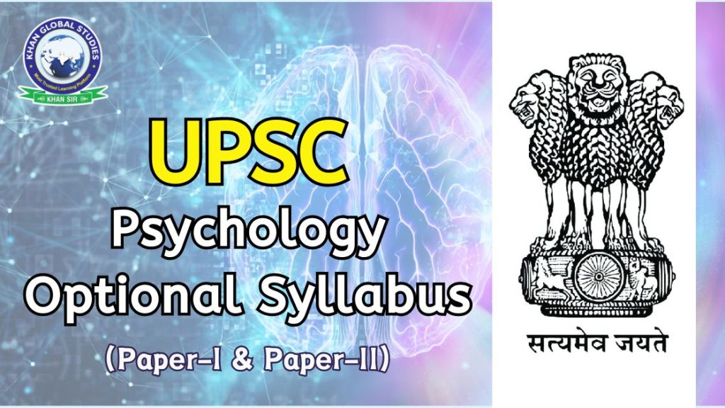 UPSC Psychology Optional Syllabus 2024 Paper 1 Paper 2 Khan   Upsc Psychology Optional Syllabus 1024x576 