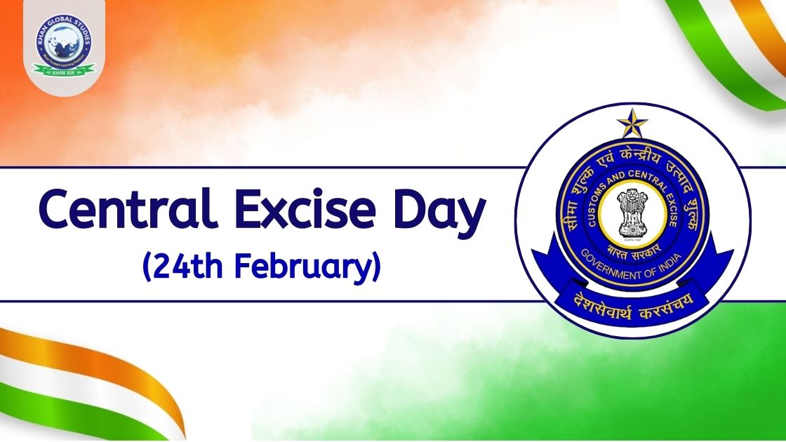 Central Excise Day: History, Important Facts and Purpose | Khan Global ...