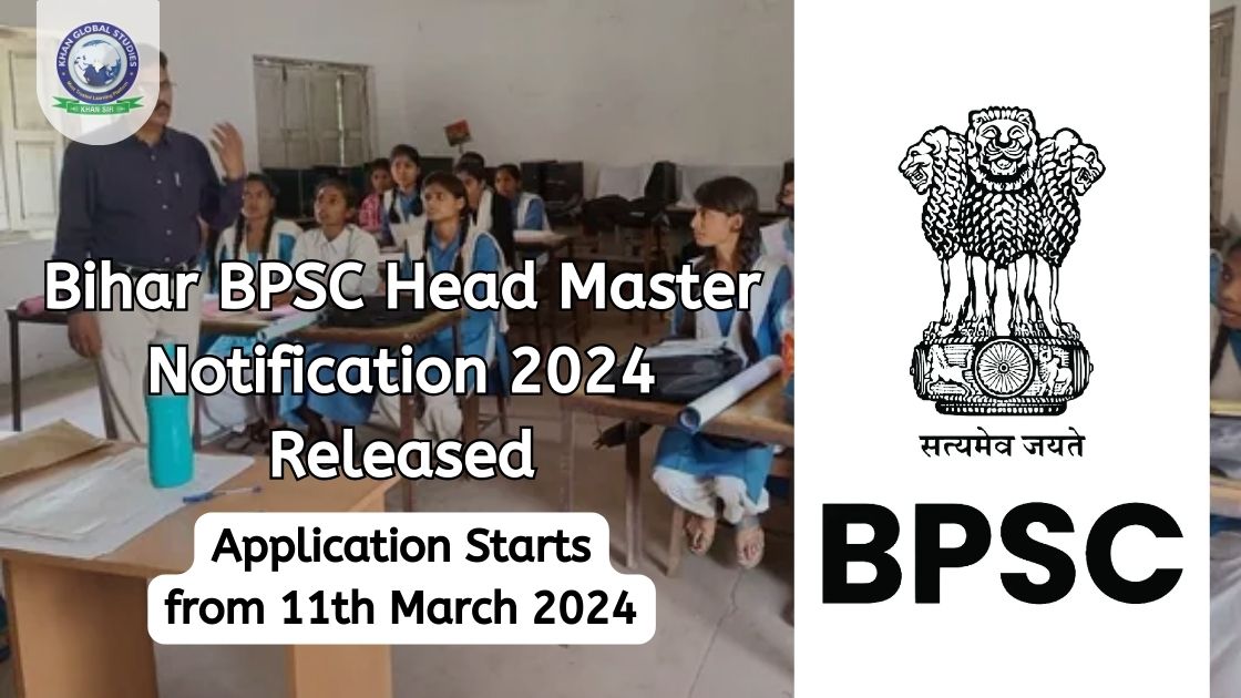 BPSC Head Master Notification 2024 Released: Download PDF | Khan Global ...