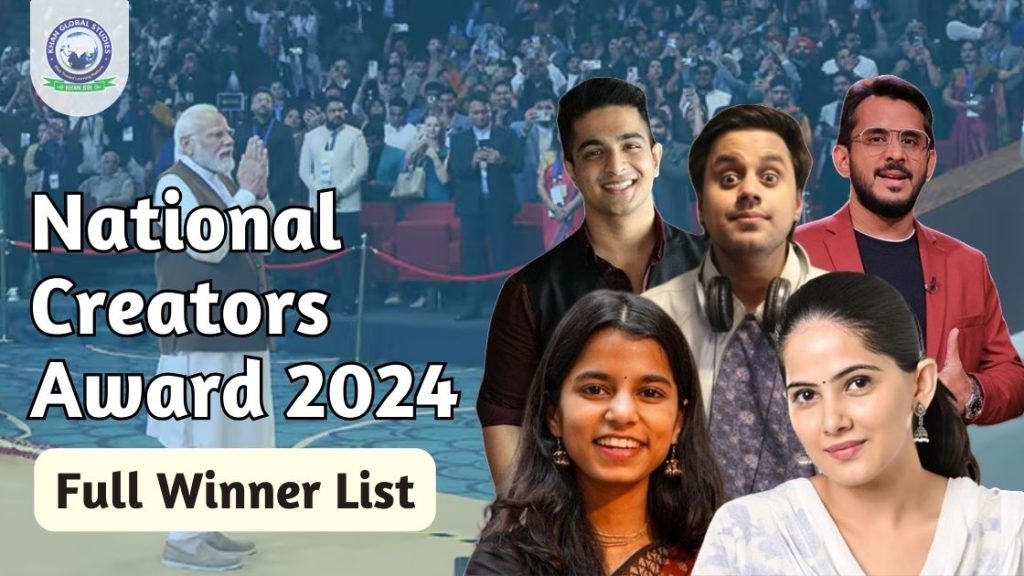 National Creators Award 2024 Winners List, Selection Process Khan