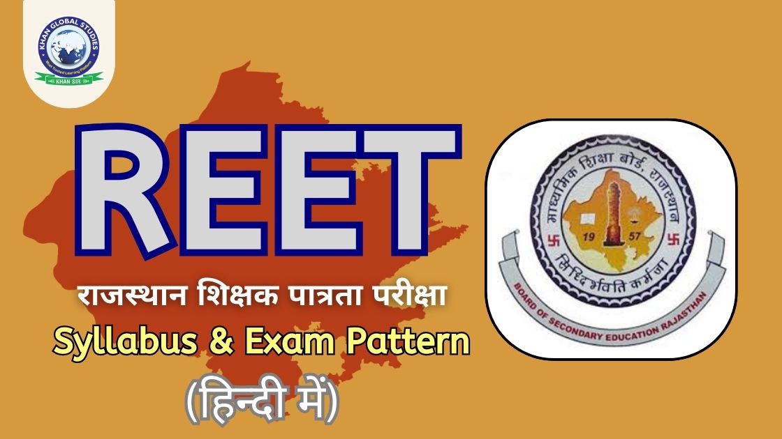 REET Exam 2024 Syllabus and Exam Pattern in Hindi Khan Global