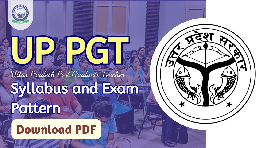 UP TGT Syllabus & Exam Pattern 2024: Download TGT Syllabus | Khan ...