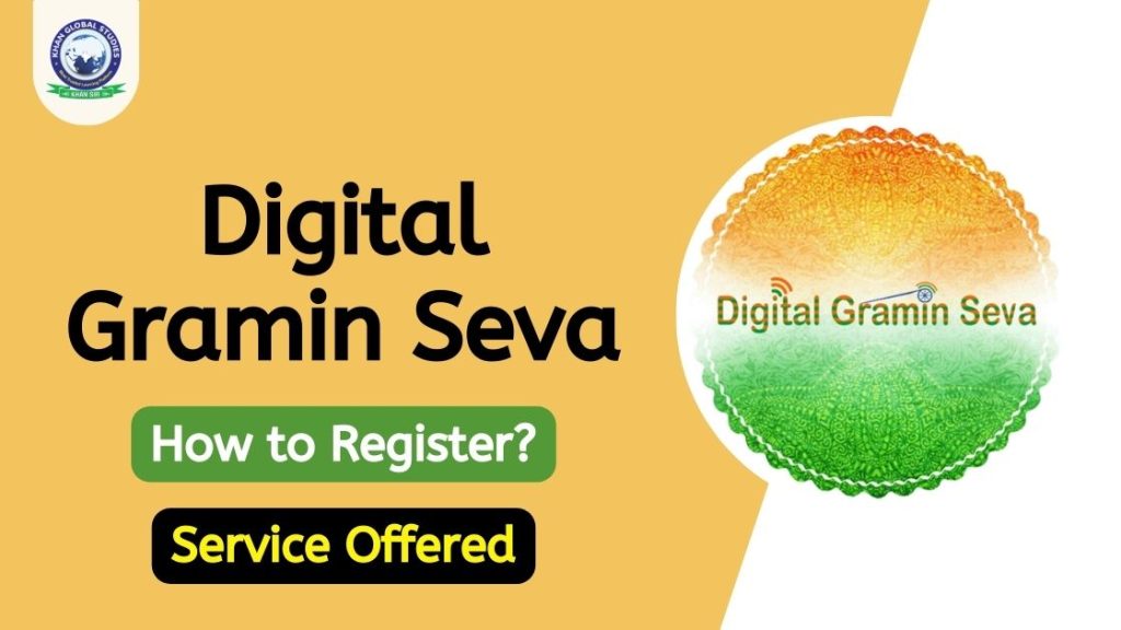 Digital Gramin Seva 2024 Overview, Register & Login Process Khan