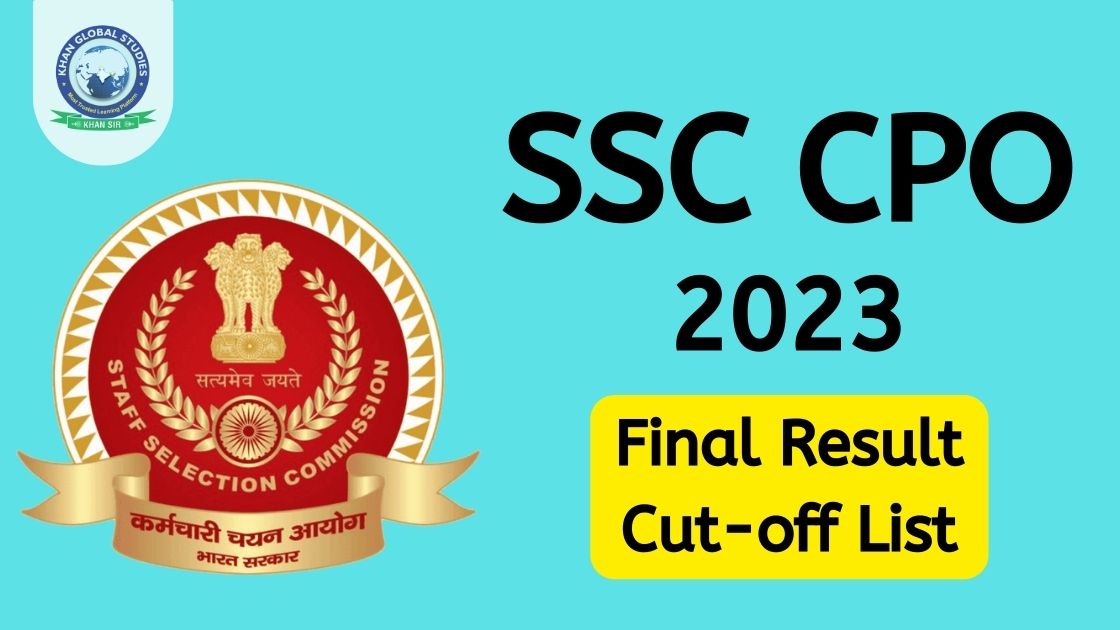 SSC CPO Final Result 2023 Download PDF & Check Cutoff Khan Global