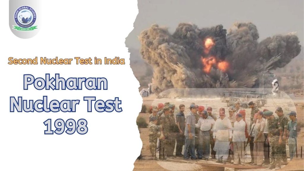 Know About Pokhran 2 Nuclear Test in India, 1998 | Khan Global Studies ...