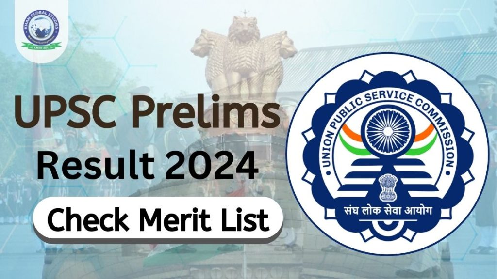 UPSC Prelims Result 2024 Released Download Merit List PDF Khan