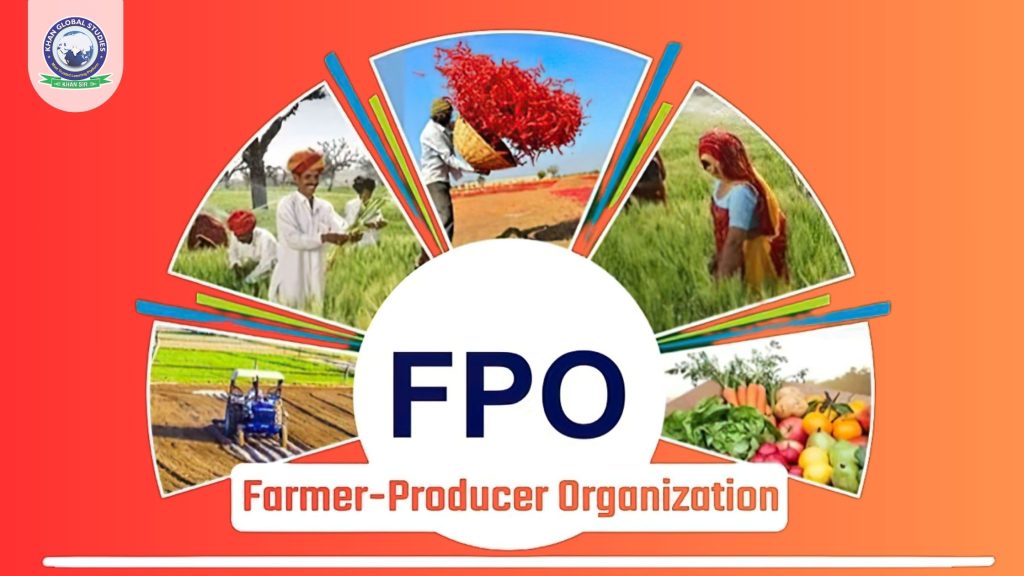 Farmer Producer Organization Scheme: Object & Key Factors | Khan Global ...