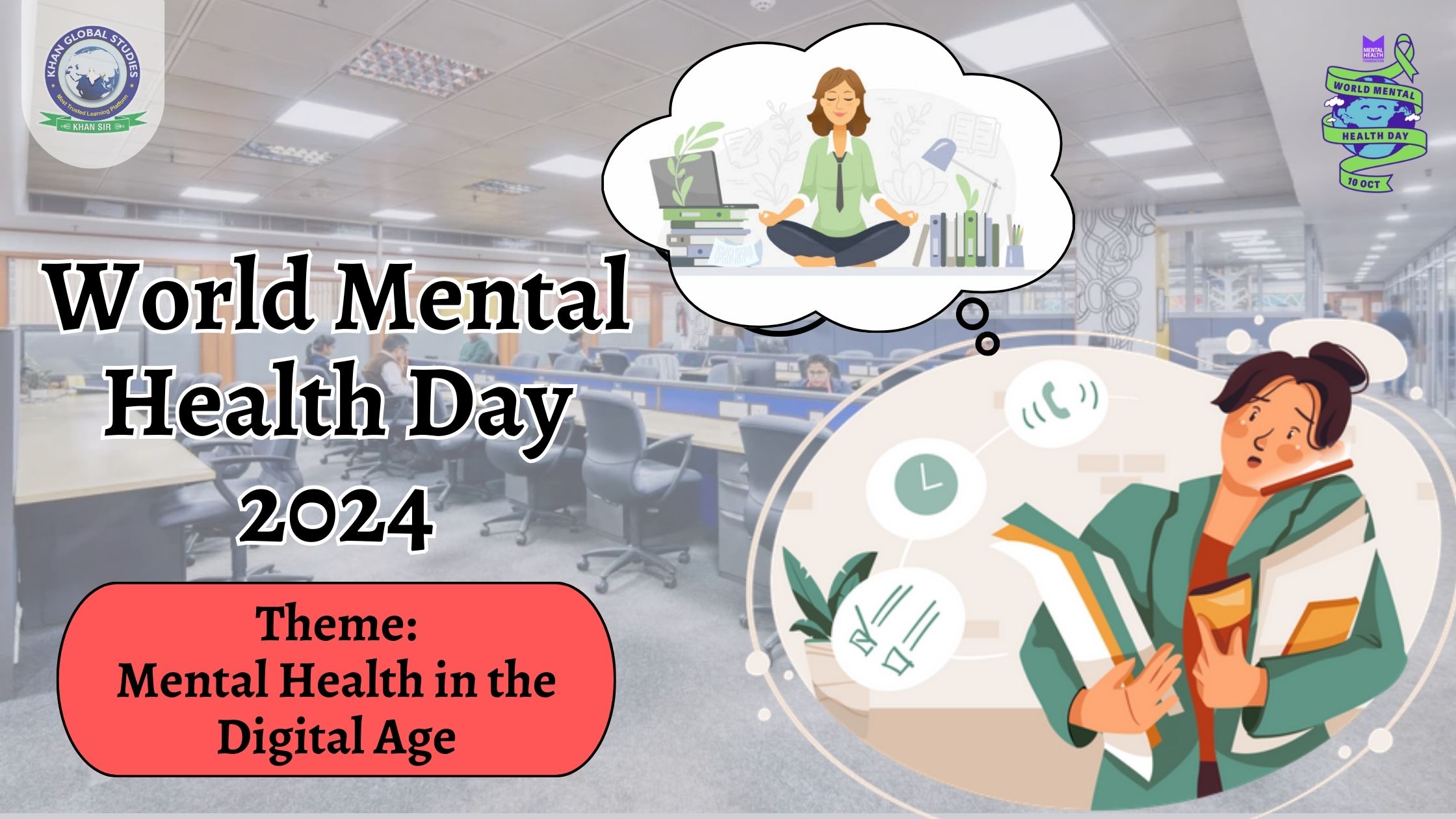 World Mental Health Day 2024 Raising Awareness Globally Khan Global